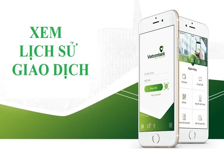 04 cách xem lịch sử giao dịch Vietcombank nhanh chóng nhất 2023