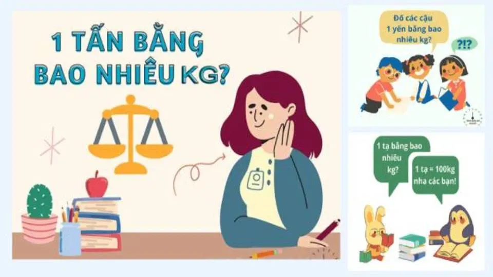 1 tấn bằng bao nhiêu kg, cách chuyển đổi đơn vị đo lường nhanh chóng