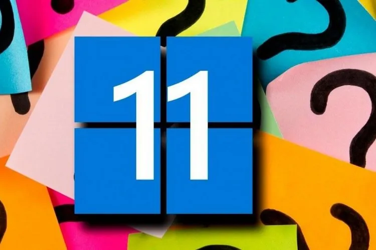 11 câu hỏi và câu trả lời quan trọng về Windows 11