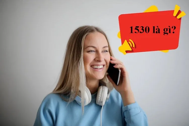 1530 là gì? Những điều cần biết về tổng đài hỗ trợ dịch vụ Call Plus của Viettel
