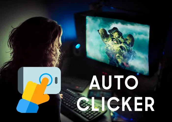 Auto click là gì? Ưu và nhược điểm bạn cần biết