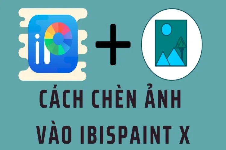 Bật mí cách chèn ảnh vào Ibispaint X dễ dàng nhất hiện nay