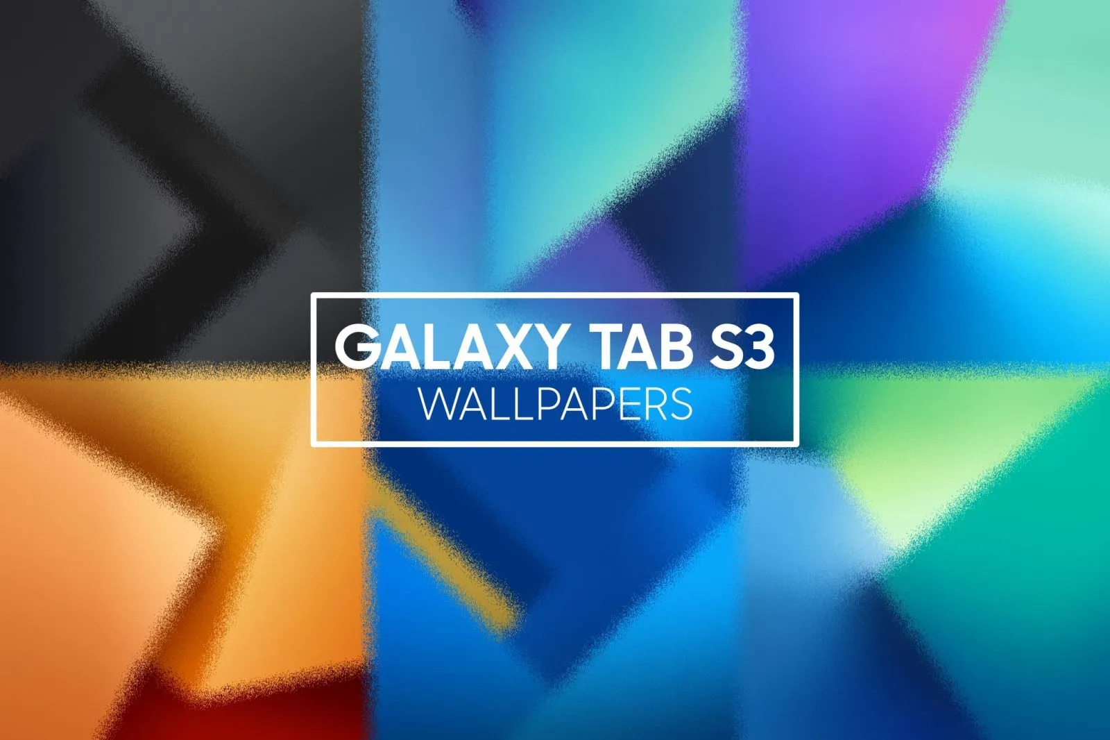 Bộ ảnh nền cực đẹp của siêu phẩm Samsung Galaxy Tab S3