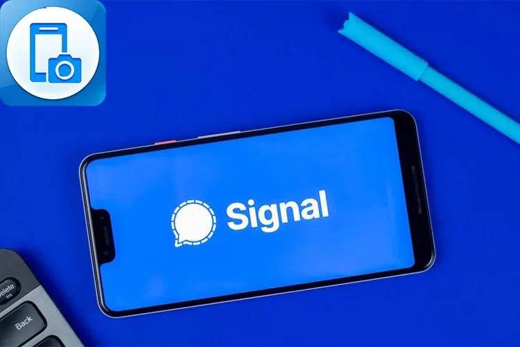 Cách chặn chụp màn hình trên ứng dụng Signal đơn giản, nhanh chóng