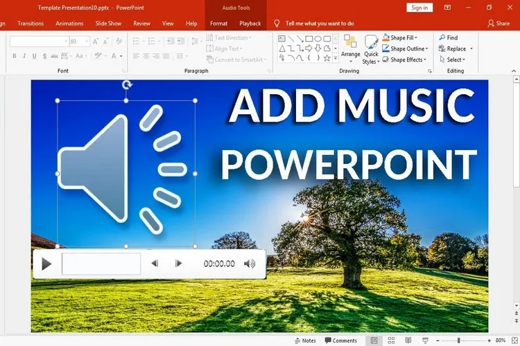 Cách chèn nhạc vào PowerPoint ai cũng nên biết