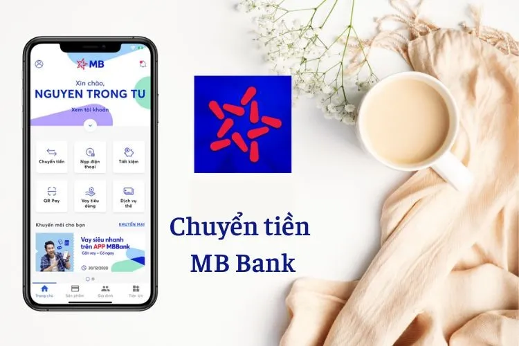 Cách chuyển tiền MB Bank nhanh chóng, tiện dụng