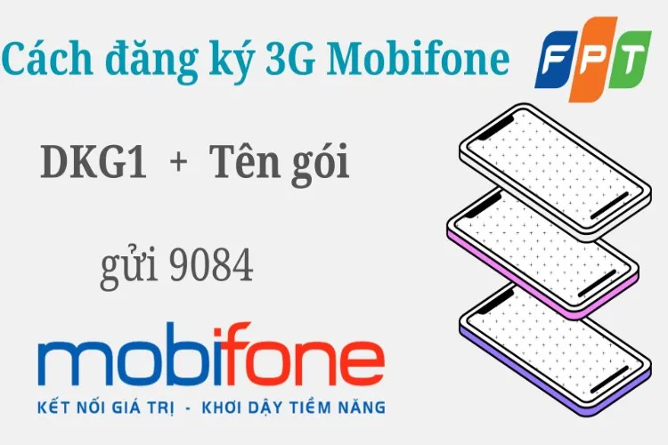 Cách đăng ký 3G Mobifone thông dụng nhất