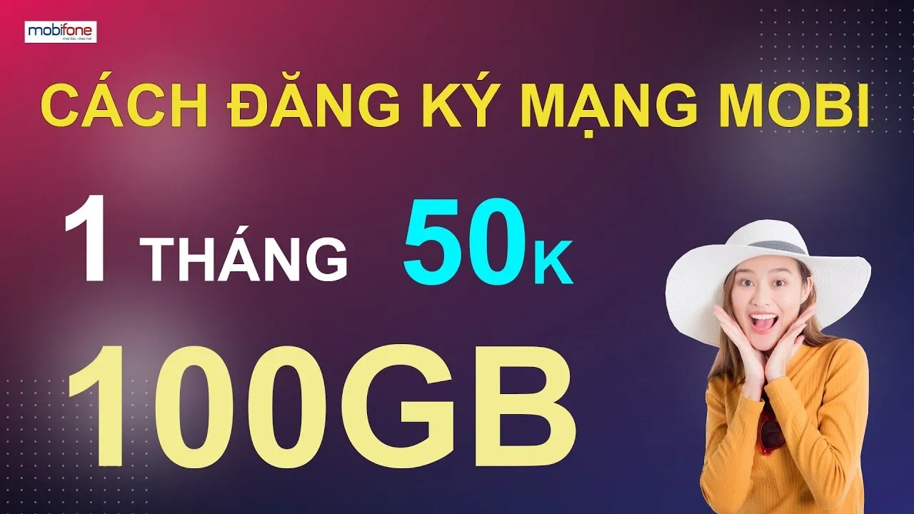 Cách đăng ký 4g Mobifone 1 tháng 50k 100gb đơn giản nhất