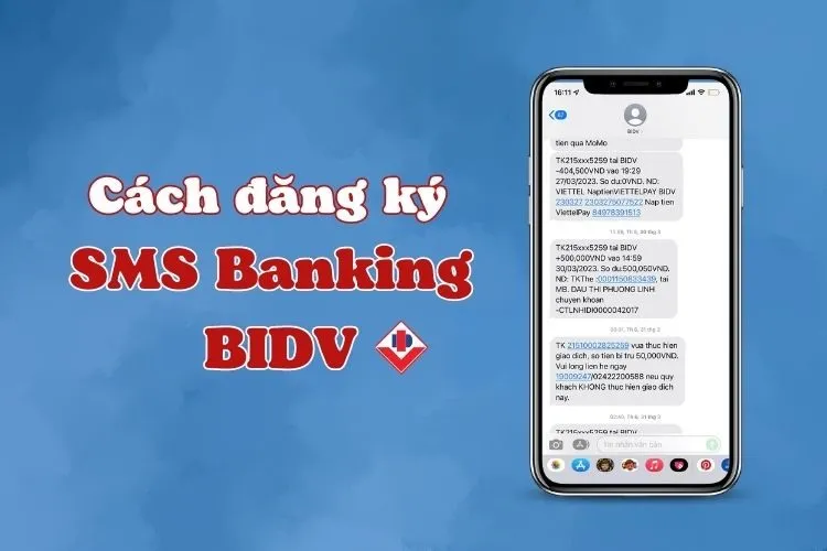 Cách đăng ký SMS Banking BIDV cực đơn giản, nhanh chóng
