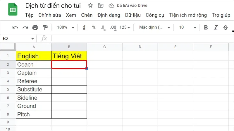 Cách dịch từ điển với Google Sheet bằng điện thoại và máy tính cực nhanh