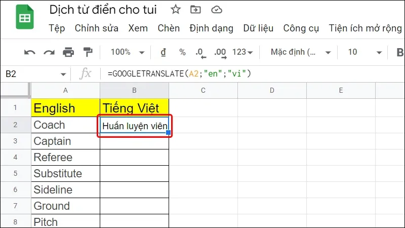 Cách dịch từ điển với Google Sheet bằng điện thoại và máy tính cực nhanh