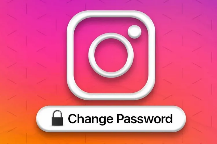 Cách đổi mật khẩu Instagram nhanh chóng, dễ dàng