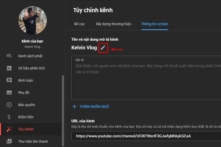 Cách đổi tên kênh Youtube trên máy tính siêu đơn giản, nhanh chóng, thành công ngay lần đầu