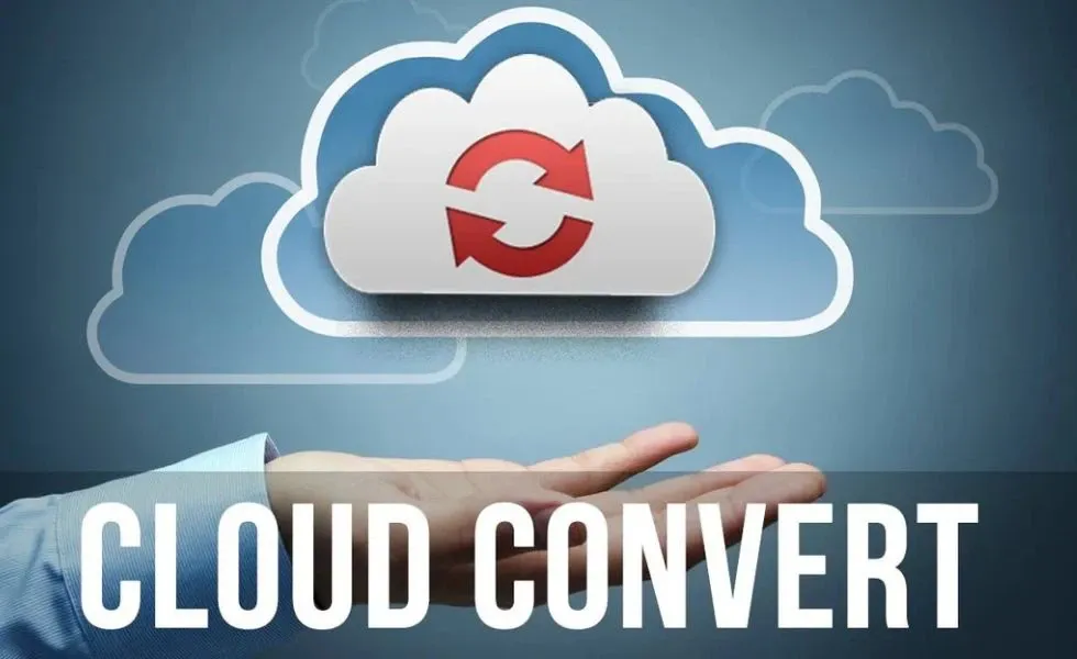 Cách dùng Cloud Convert: Đổi định dạng file đa dạng, miễn phí và cực nhanh chóng