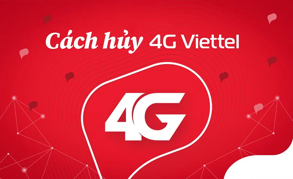 Cách hủy 4G Viettel mà bạn phải biết