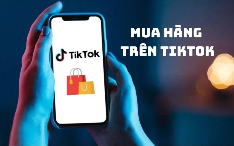 Cách hủy đơn hàng trên TikTok dễ dàng đơn giản nhất trong trường hợp bạn đặt nhầm