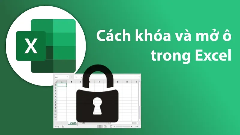 Cách khóa file Excel mà dân văn phòng không thể bỏ qua!