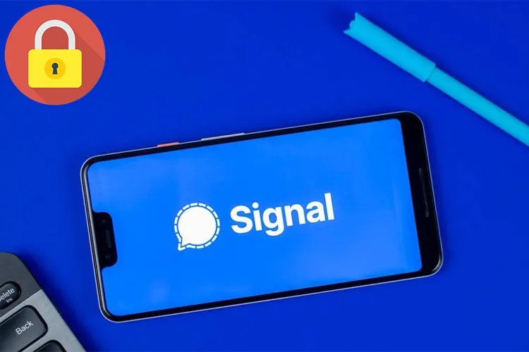 Cách kích hoạt tính năng khóa màn hình ứng dụng Signal cực dễ