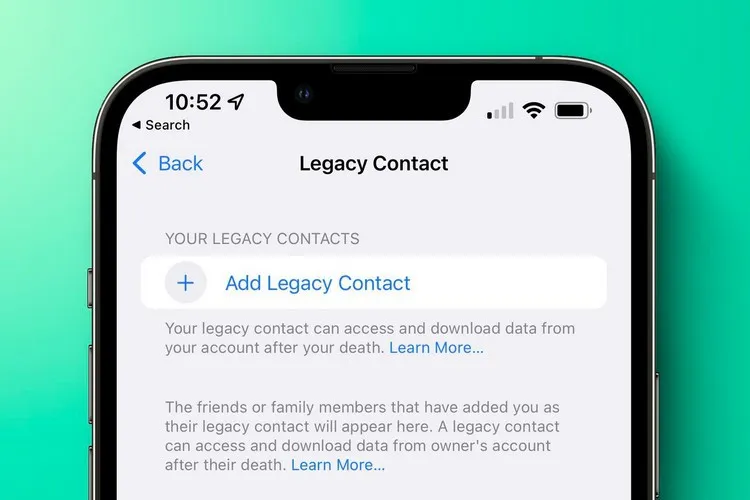 Cách kích hoạt tính năng Liên hệ kế thừa (Legacy Contact) trên iOS 15 mà bạn nên biết