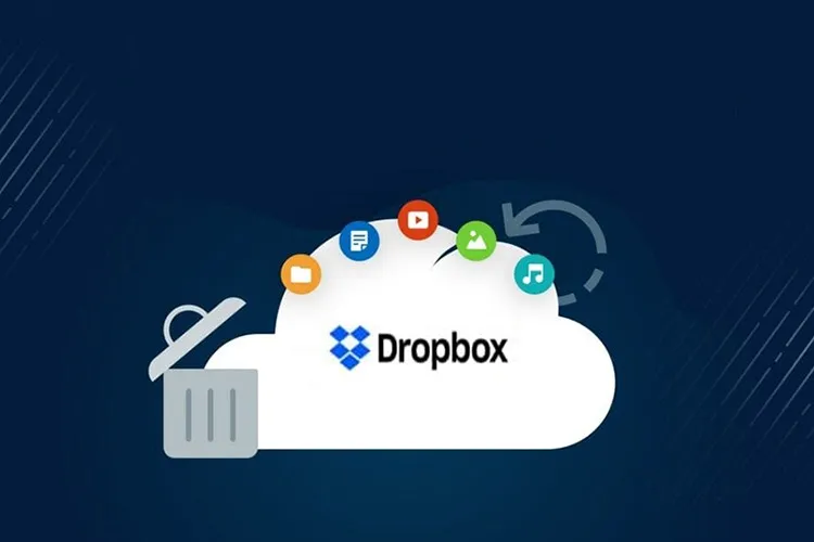 Cách lấy lại file đã xóa trên Dropbox nhanh và dễ dàng nhất