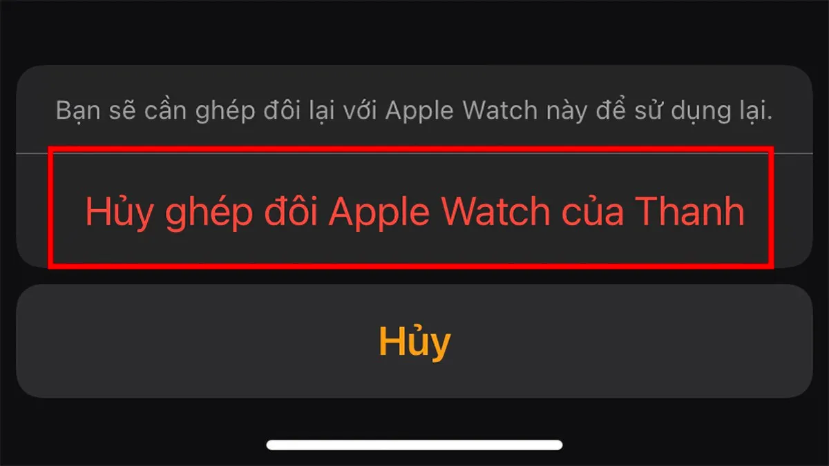 Cách ngắt kết nối Apple Watch với iPhone đơn giản, an toàn và không làm hư hỏng thiết bị