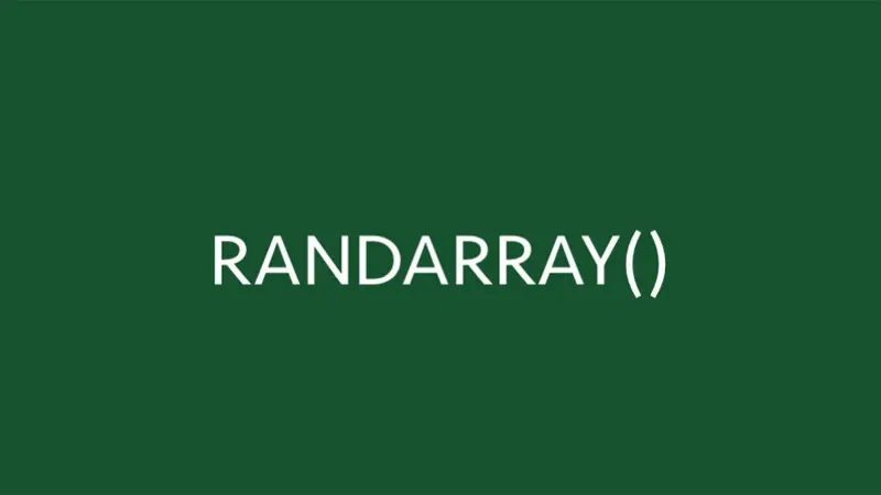 Cách sử dụng hàm RANDARRAY để sắp xếp dữ liệu ngẫu nhiên trong Excel cực hiệu quả