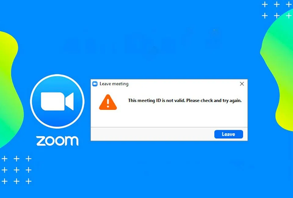 Cách sửa lỗi Invalid Meeting ID trong Zoom thành công 100%