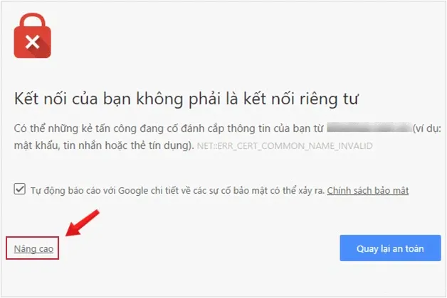 khắc phục lỗi "Kết nối của bạn không phải là kết nối riêng tư" 3