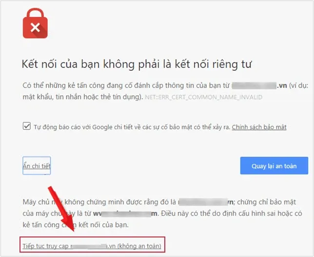 khắc phục lỗi "Kết nối của bạn không phải là kết nối riêng tư" 4