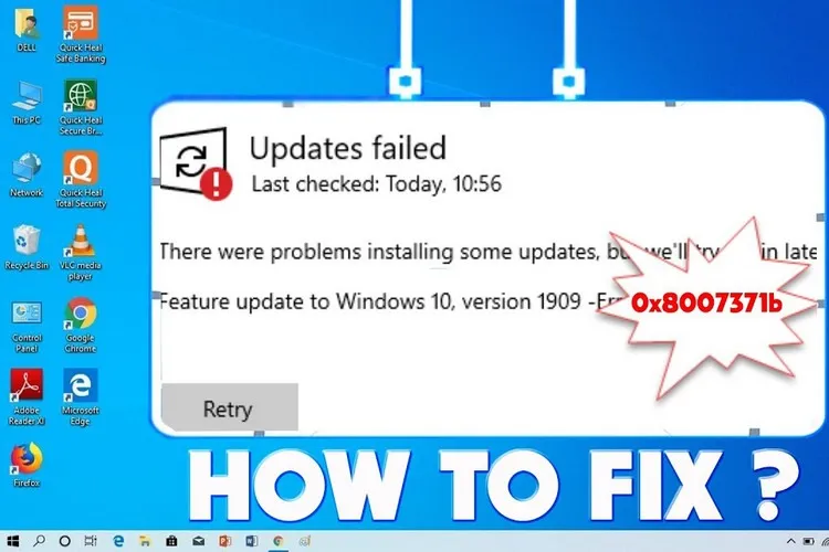 Cách sửa lỗi Windows Update 0x8007371b trên Windows 10