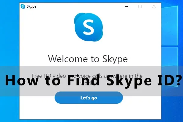 Cách tạo tài khoản Skype và lấy Skype ID của mình trên điện thoại
