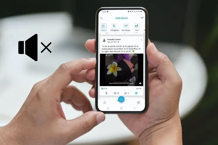 Cách tắt tiếng video trên bảng tin khi truy cập vào ứng dụng Hahalolo vô cùng đơn giản