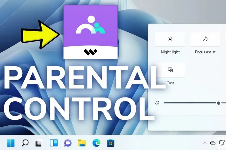 Cách thiết lập quyền kiểm soát của phụ huynh trên Windows 11