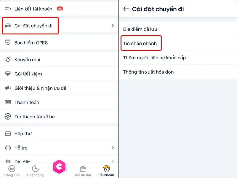 Cách thiết lập Tin nhắn nhanh trong ứng dụng Be vô cùng đơn giản và nhanh chóng