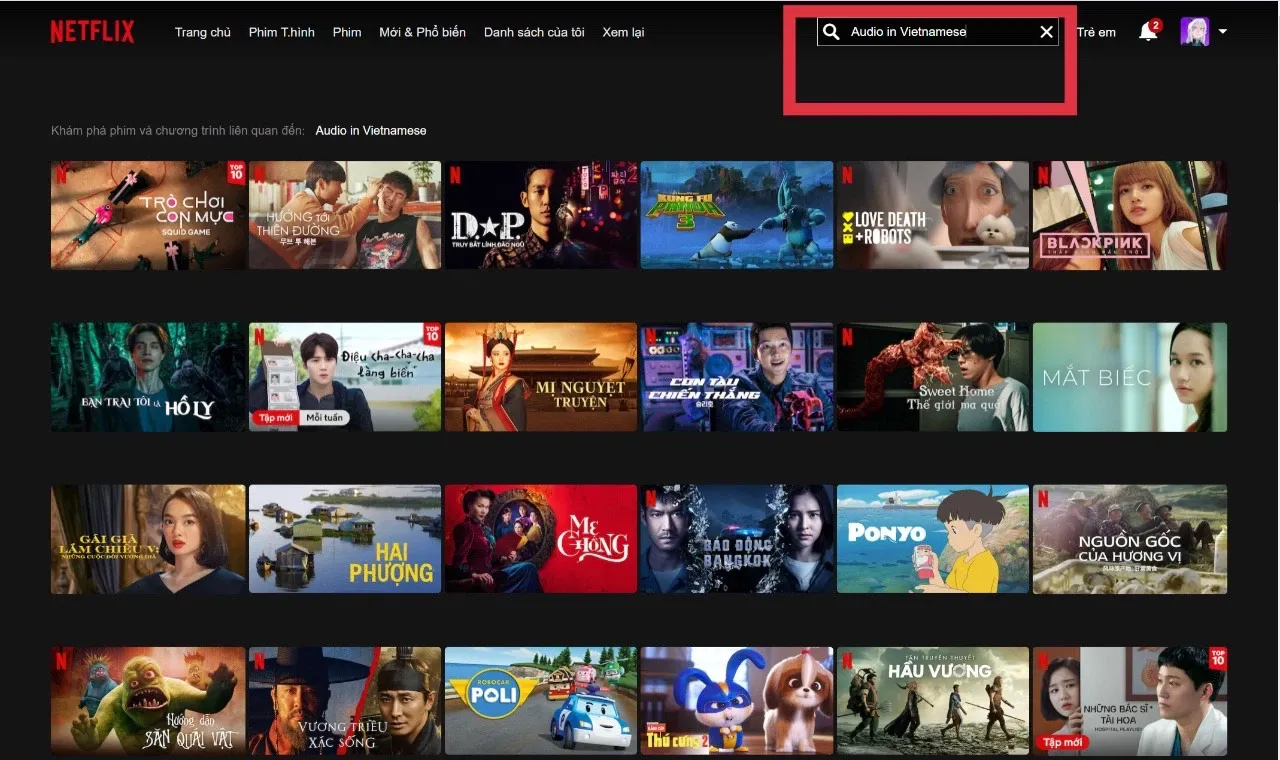 Cách tìm phim thuyết minh trên Netflix cực dễ bằng máy tính, điện thoại