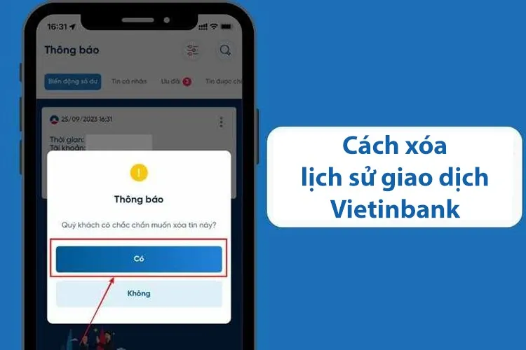 Cách xóa lịch sử giao dịch Vietinbank vĩnh viễn như thế nào? Có thực hiện được không?