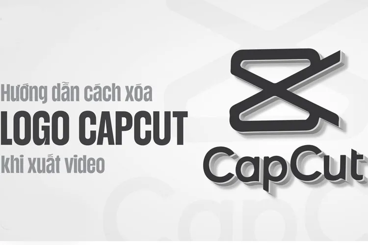 Cách xóa Logo Capcut chỉ với vài thao tác