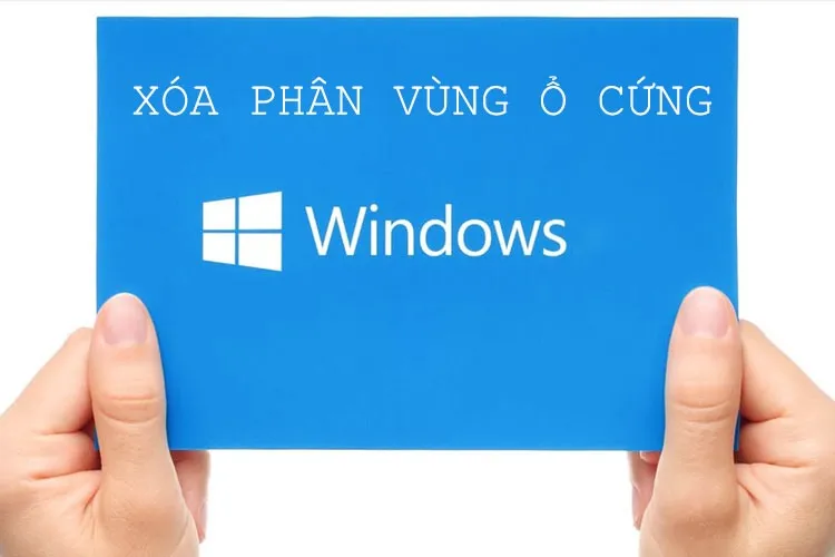 Cách xóa phân vùng ổ cứng trong Windows