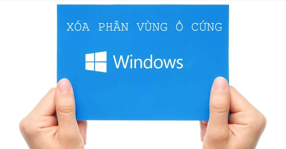 Cách xóa phân vùng ổ cứng trong Windows