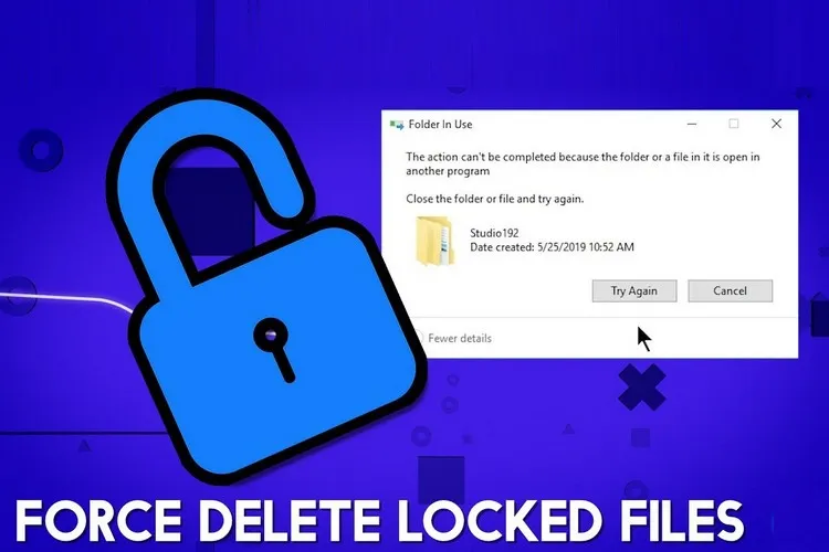 Cách xóa tệp hoặc thư mục đã khóa bằng Command Prompt