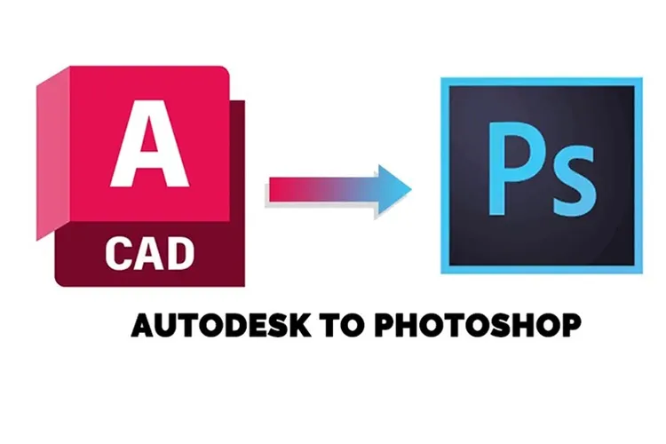 Cách xuất file CAD sang Photoshop đơn giản, nhanh chóng