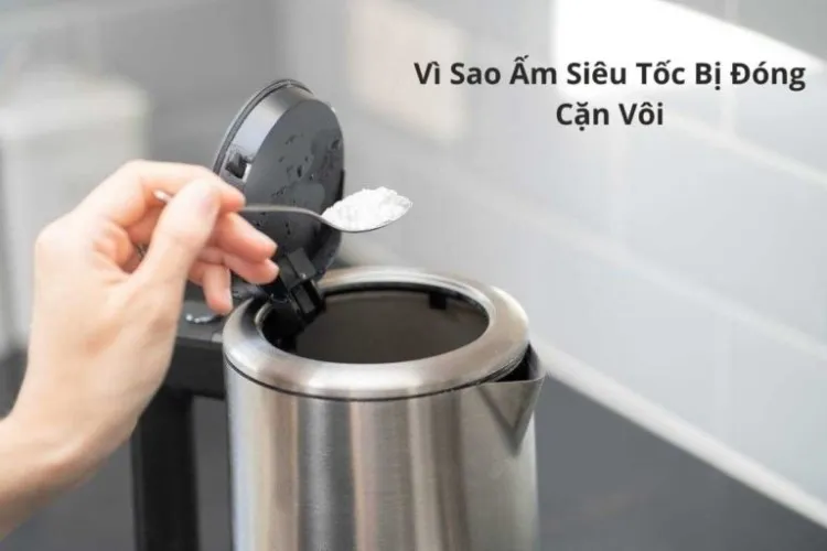 Cặn ấm đun nước là gì? Có thể làm sạch lớp cặn này được không?