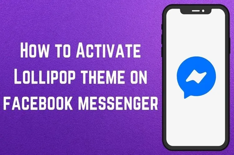 Cập nhật ngay chủ đề kẹo mút mới trên ứng dụng Messenger siêu dễ thương