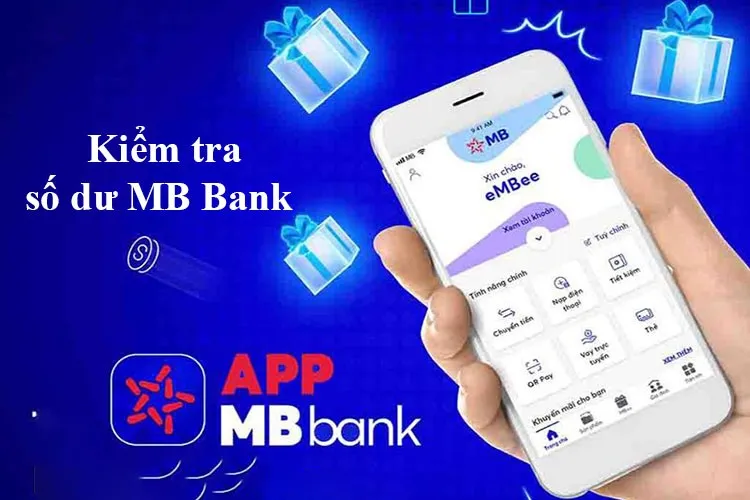 Chi tiết 5 cách kiểm tra số dư tài khoản MB Bank