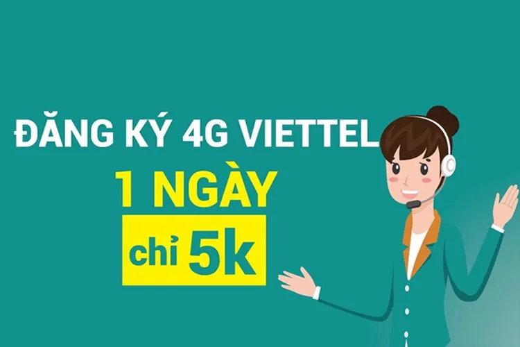 Chỉ với 5k mỗi ngày, đăng ký 4G Viettel nhận liền 3GB/ngày