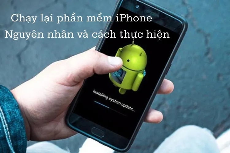 Có những cách chạy lại phần mềm iPhone nào?