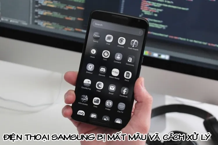 Điện thoại Samsung bị mất màu do những nguyên nhân nào? Cách xử lý khi gặp tình huống này ra sao?