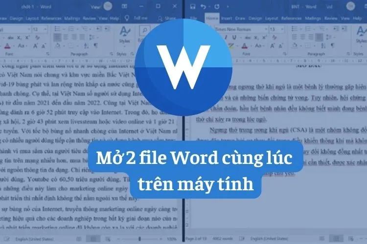 Đơn giản hóa công việc nếu biết cách mở 2 file Word cùng lúc trên máy tính