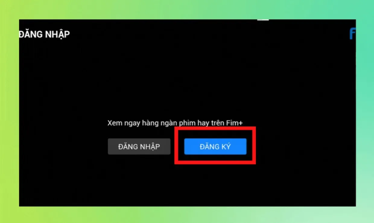 Fim+: Ứng dụng xem phim trên Smart TV với chất lượng hình ảnh sống động, âm thanh chân thực