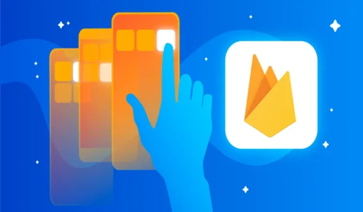 Firebase là gì? Tìm hiểu tổng quan và hướng dẫn sử dụng Firebase